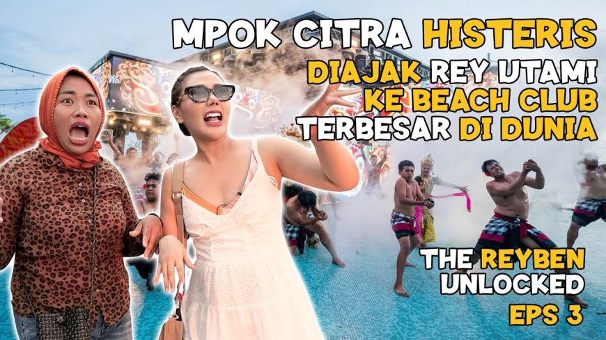 Berita Terbaru: Rey Utami dan Pablo Benua Bahagiakan Mpok Citra dengan Kunjungan Ke Atlas Beach Club Bali