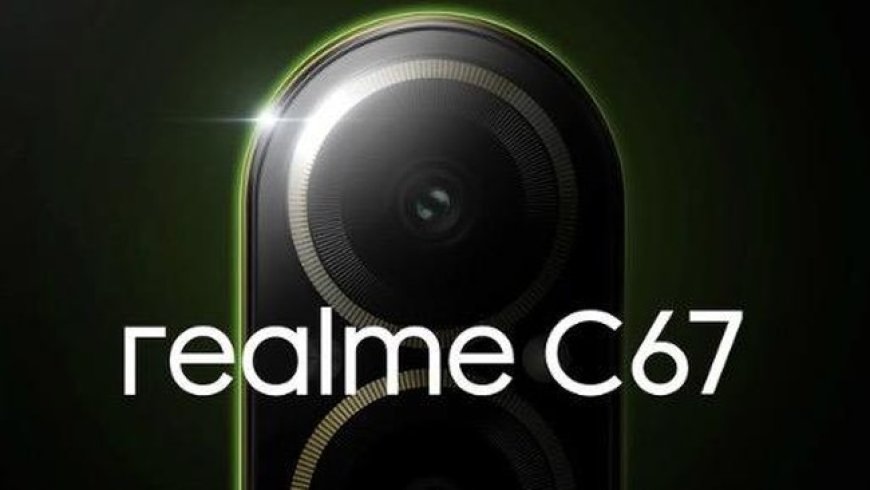 Realme C67 Meluncur dengan Kamera 108MP dan Snapdragon 685: Performa Tinggi dengan Harga Terjangkau